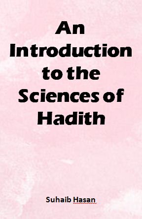 An Introduction to the Sciences of Hadith